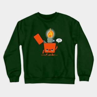 FLAMMABLE IDEA Crewneck Sweatshirt